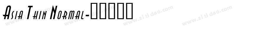 Asia Thin Normal字体转换